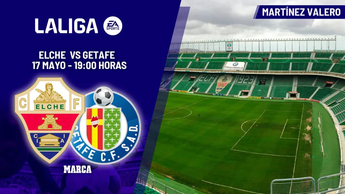 Elche vs Getafe : enjeux cruciaux pour le maintien et la qualification européenne en Liga