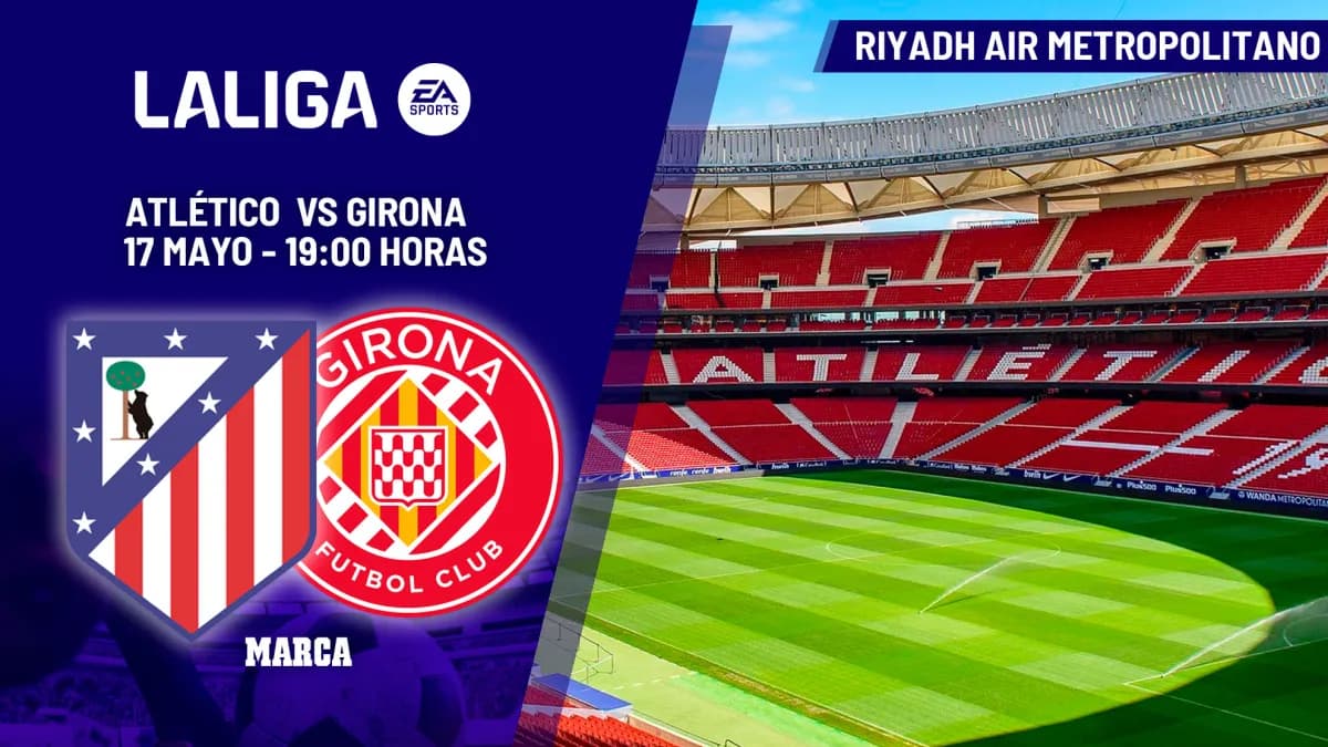 Atlético Madrid vs Girona : enjeu crucial pour la 3e place et la survie en Liga
