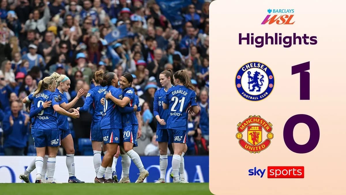 Chelsea : Kerr marque dans son dernier match, Chelsea termine troisième en Women's Super League